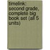 Timelink: Second Grade, Complete Big Book Set (All 5 Units)