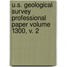 U.S. Geological Survey Professional Paper Volume 1300, V. 2 door Geological Survey