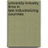 University-industry Links In Late-industrializing Countries