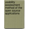 Usability Assessment Method of the Open Source Applications door Syed Mehr Ali Shah