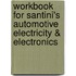 Workbook for Santini's Automotive Electricity & Electronics