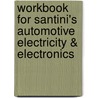 Workbook for Santini's Automotive Electricity & Electronics door Al Santini