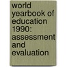 World Yearbook of Education 1990: Assessment and Evaluation door Tom Schuller