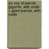 Yo Soy el Panda Gigante, With Code = Giant Panda, with Code
