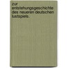Zur Entstehungsgeschichte des neueren Deutschen Lustspiels. by Michael Anton Creizenach Wilhelm