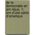 de La Democratie En Am Rique, 1; Orn D'Une Carte D'Amerique