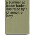 A Summer at Baden-Baden illustrated by T. Johannot, E. Lamy.