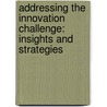 Addressing the innovation challenge: insights and strategies door Serena Graziosi