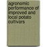 Agronomic Performance of Improved and Local Potato Cultivars