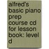 Alfred's Basic Piano Prep Course Cd For Lesson Book: Level D