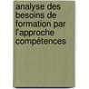 Analyse des Besoins de Formation par l'approche compétences door Youssouf Limam