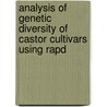 Analysis Of Genetic Diversity Of Castor Cultivars Using Rapd door Pradeep Verma