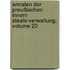 Annalen Der Preußischen Innern Staats-verwaltung, Volume 20