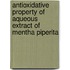 Antioxidative Property of Aqueous Extract of Mentha piperita