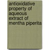 Antioxidative Property of Aqueous Extract of Mentha piperita door Brijesh Yadav