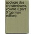 Apologie Des Christenthums, Volume 2,part 3 (German Edition)