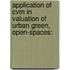Application Of Cvm In Valuation Of Urban Green, Open-spaces: