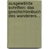 Ausgewählte Schriften: Das Geschichtenbuch Des Wanderers...