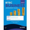 Btec Business Level 2 Assessment Guide: Enterprise In The Bu door Ian Gunn