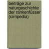 Beiträge Zur Naturgeschichte Der Rankenfüsser (cirripedia) by Hermann Burmeister