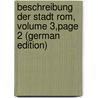 Beschreibung Der Stadt Rom, Volume 3,page 2 (German Edition) by Georg Niebuhr Barthold