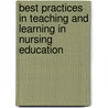 Best Practices in Teaching and Learning in Nursing Education door Linda Felver