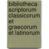 Bibliotheca Scriptorum Classicorum et Graecorum et Latinorum by Engelmann Wilhelm