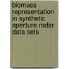 Biomass Representation in Synthetic Aperture Radar Data Sets door Kazimierz Becek