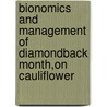 Bionomics and Management of Diamondback Month,on Cauliflower door Tufail Ahmad