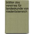 Blätter Des Vereines Für Landeskunde Von Niederösterreich