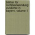 Blätter Für Rechtsanwendung: Zunächst In Bayern, Volume 1