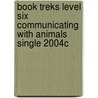 Book Treks Level Six Communicating with Animals Single 2004c door Judy Gitenstein