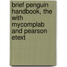 Brief Penguin Handbook, the with Mycomplab and Pearson Etext by Lester Faigley