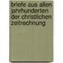 Briefe Aus Allen Jahrhunderten Der Christlichen Zeitrechnung