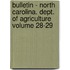 Bulletin - North Carolina. Dept. of Agriculture Volume 28-29