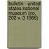 Bulletin - United States National Museum (No. 202 V. 3 1966)