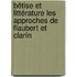 Bêtise et Littérature Les approches de Flaubert et Clarín