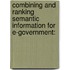 Combining And Ranking Semantic Information For E-government: