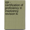 Cpi - Certification Of Proficiency In Insolvency Revision Ki door Bpp Learning Media Bpp Learning Media