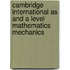 Cambridge International As And A Level Mathematics Mechanics