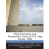 Characteristics and Production Costs of U.S. Hog Farms, 2004 door William McBride