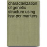 Characterization Of Genetic Structure Using Issr-pcr Markers door Mohammadreza Mohammadabadi