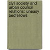Civil Society and Urban Council Relations: Uneasy Bedfellows door Stanford Jacha