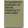 Computational Prediction on Natural Frequency of Crack Plate door Ashish Kumar Sharma