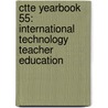Ctte Yearbook 55: International Technology Teacher Education door McGraw-Hill