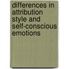 Differences In Attribution Style And Self-conscious Emotions door Lubna Abbasi