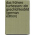 Das Frühere Kurhessen: Ein Geschichtesbild (German Edition)