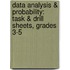 Data Analysis & Probability: Task & Drill Sheets, Grades 3-5
