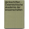 Denkschriften - Österreichische Akademie der Wissenschaften door Akademie Der Wissenschaften In Wien. Mathematisch-Naturwissenschaftliche Klasse