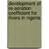 Development of Re-aeration Coefficient for Rivers in Nigeria